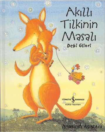 Akıllı Tilkinin Masalı